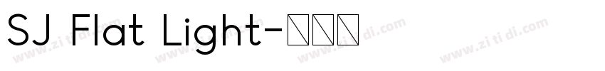 SJ Flat Light字体转换